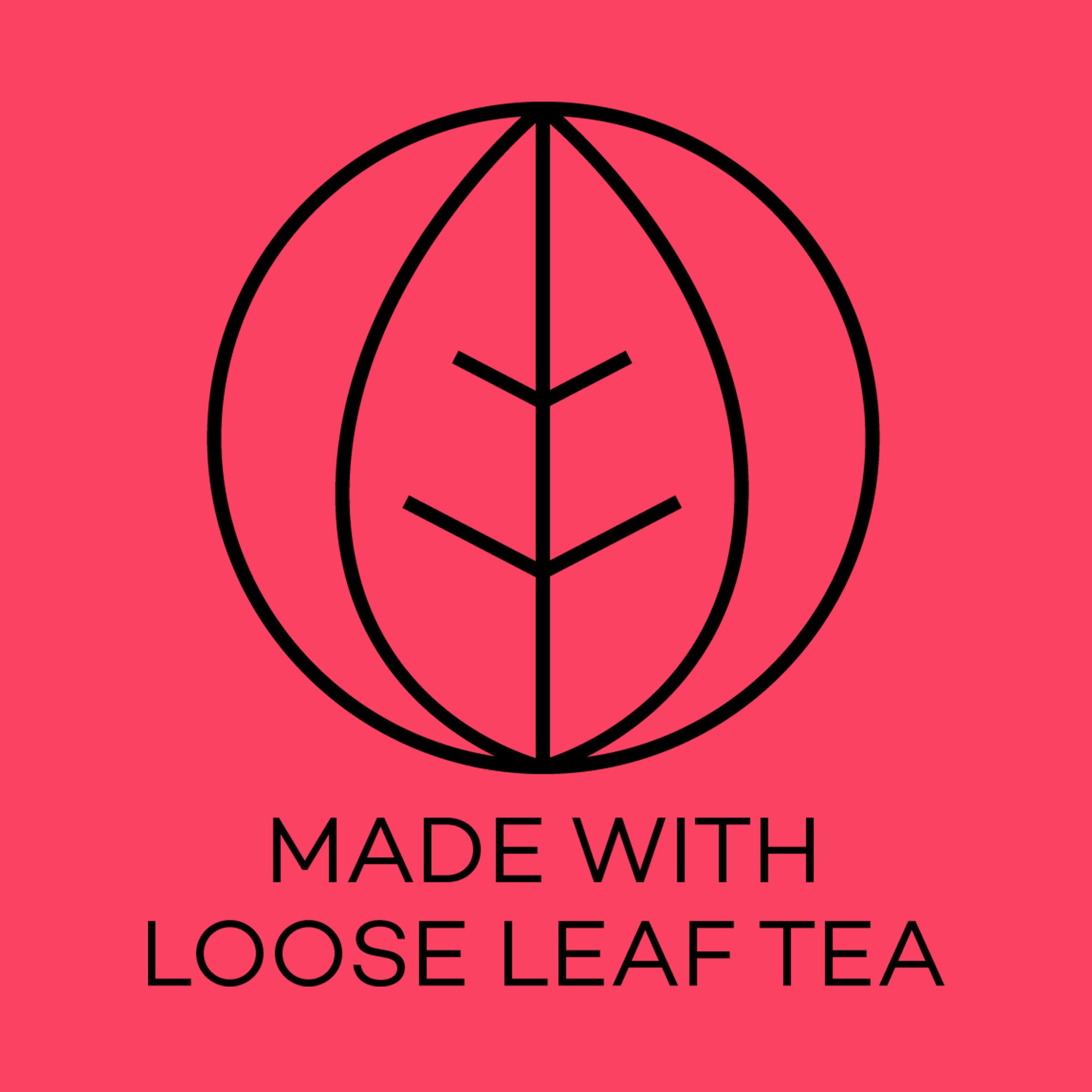 Black leaf symbol on a pink background with 'Made with Loose Leaf Tea' text.