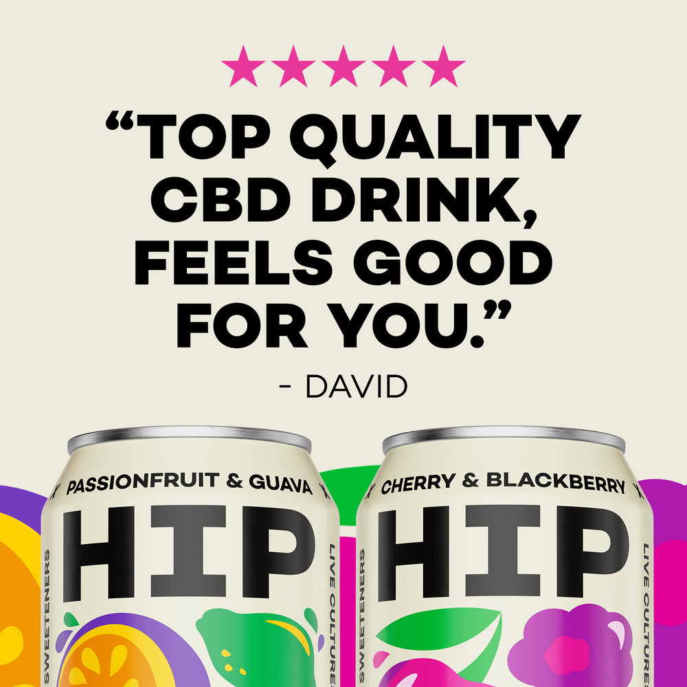 Two cans of HIP CBD drinks with colorful labels and a 5-star customer quote saying "Top quality CBD drink, feels good for you. -David".